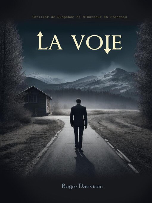 Title details for La Voie by Roger Daevison - Wait list